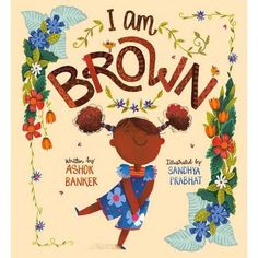 About the Book 

"First published in the United Kingdom in 2020 by Lantana Publishing Ltd., London."

  Book Synopsis 

Brown-skinned children around the world laugh, love and play together in this infectiously joyful book. I am brown. I am beautiful. I am perfect. I designed this computer. I ran this race. I won this prize. I wrote this book. A joyful celebration of the skin you're in--of being brown, of being amazing, of being you. Teach Early Years Award Finalist 2021. UKLA Book Awards Lo I Am Perfect, Childrens Book Cover, Brown I, I Am Beautiful, Frozen Disney, Children Book Cover, Kids' Book, Ben 10, Childrens Illustrations