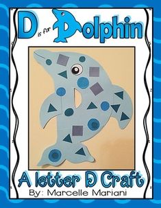 the letter d is for dolphin paper craft