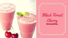 Black Forest Cherry Smoothie Cherry Smoothie, Foods High In Iron, Juice Recipes, Anti Wrinkle Cream, Wrinkle Cream, Smoothie Recipe, Juicing Recipes, Black Forest