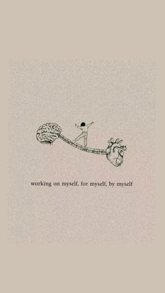 a drawing with the words working on my self, for muscle by itself