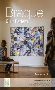 a woman and child looking at an art piece on display in a museum with the words braque quilt pattern