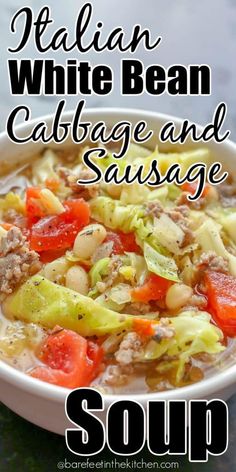 italian white bean cabbage and sausage soup in a bowl with the title text above it