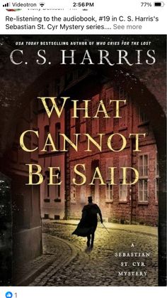 the book cover for what cannot't be said by c s harris