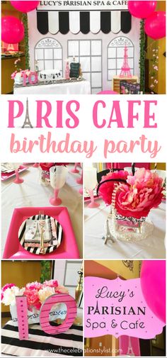 paris cafe birthday party with pink and black decor