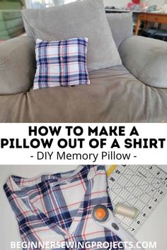 how to make a pillow out of a shirt - diy memory pillow with instructions