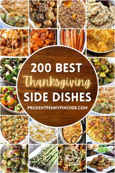 thanksgiving side dishes with the words, 200 best thanksgiving side dishes written in large letters