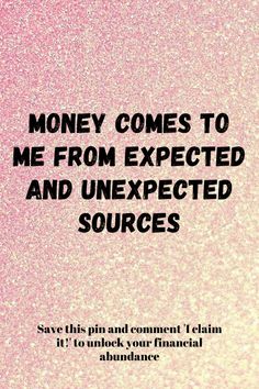 a pink cover with the words money comes to me from expected and unexpected sources