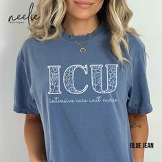 Big floral letters spell out ICU on this cute Comfort Colors® t-shirt for all the hardworking Intensive Care Unit nurses out there! Your coworkers and your patients will love this tee, available in beautiful spring colors, designed to keep you comfortable during those long workdays while showcasing your passion for your profession. This Comfort Colors 1717 garment-dyed t-shirt is made 100% with ring-spun cotton. The soft-washed, garment-dyed fabric brings extra coziness to your wardrobe while th Big Floral, Class Shirt, Nurse Appreciation, Intensive Care Unit, Floral Letters, Intensive Care, Tshirt Design, Dyed Fabric, Spring Colors