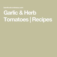 garlic and herb tomatoes recipe with the title text in white on a light green background