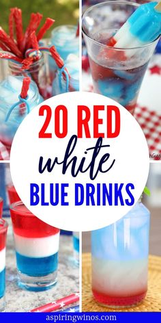 red, white and blue drinks with text overlay that reads 20 red white and blue drinks