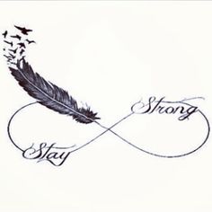 an ink drawing of a feather and the words stay strong written in cursive writing