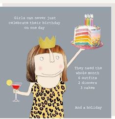 a birthday card with a cartoon girl holding a cake and a wine glass in her hand