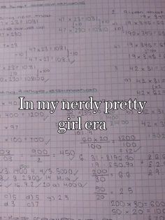 the text in my nerdy pretty girl era is written on a sheet of paper