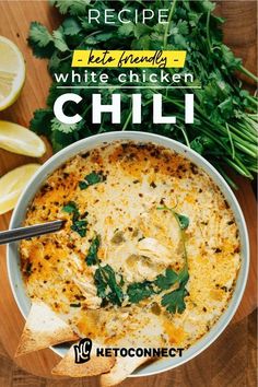 the recipe for white chicken chili is in a bowl with tortilla chips and cilantro