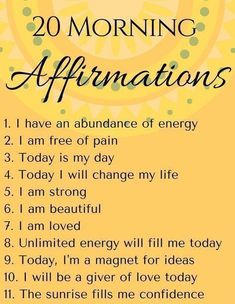 an affirmation poem with the words 20 morning affirmations written on it