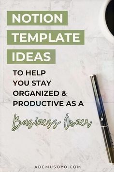 a note that says, not on template ideas to help you stay organized and produce as a business owner