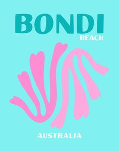 a blue and pink poster with the words bondi beach australia on it's side