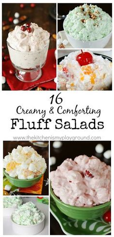 six different types of fluff salads with the words creamy & comforting fluff salads