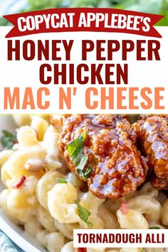 honey pepper chicken on top of macaroni and cheese Applebees Mac And Cheese Recipe, Meals To Go With Mac And Cheese, Copycat Applebees Honey Pepper Chicken, What To Have With Mac And Cheese, Applebees Mac And Cheese Honey Chicken, Honey Pepper Chicken Mac And Cheese, Honey Chicken Pasta, Loaded Mac And Cheese Recipe, Pepper Mac And Cheese