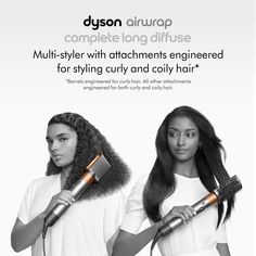 Marque: Dyson
 Couleur : Complete Diffuse pour cheveux bouclés à frisés
 Caractéristiques:


 Coiffage polyvalent du début à la fin – cheveux bouclés et frisés

 La grande brosse volumatrice ronde offre plus de volume et de corps, tout en créant une tension pour façonner les cheveux pendant qu'ils sèchent.

 Le diffuseur simule le séchage naturel pour définir des boucles et des ondulations d'apparence naturelle, tout en dispersant les cheveux uniformément autour des boucles pour réduire les frisottis.

 Le sèche-cheveux lissant Coanda fait passer les cheveux mouillés à humides en mode pré-coiffage et perfectionne votre style en mode lissage pour une finition brillante.

 La brosse ferme lisse les cheveux épais et bouclés grâce à un flux d'air Coanda amélioré pour attirer et aligner les ch Coarse Curly Hair, Curly Coily Hair, Hair Lengthening, Natural Looking Curls, Dyson Airwrap, Clive Christian, Coily Hair, Wide Tooth Comb, Bouncy Curls