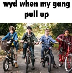 three kids riding bikes with the caption, i'm not sure what they are doing