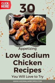 the cover of 30 appetizing low - sodium chicken recipes you will love to try