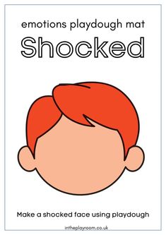 a poster with the words, emotions playdouh mat shocked make a shocked face using