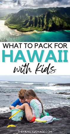 two children sitting on the beach with text overlay that reads what to pack for hawaii with kids