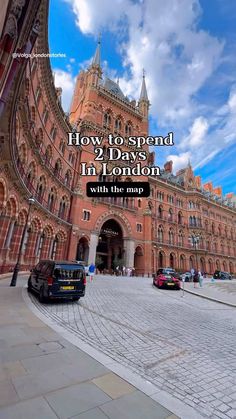 the front cover of how to spend 2 days in london with the map