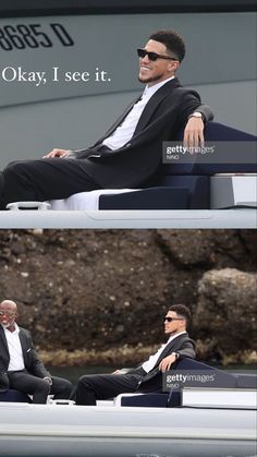 two men in suits and sunglasses are sitting on a boat with the caption okay, i see it