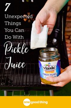 a person cleaning an oven with a cloth on it and the words 7 unexpected things you can do with pickle juice