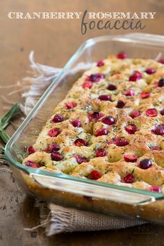 cranberry rosemary focaccia casserole in a glass baking dish