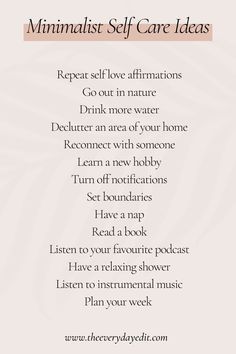 Minimalist Self Care, Becoming A Minimalist, Become A Minimalist, Practice Self Care, Self Care Ideas, One Step At A Time, Self Love Affirmations, A Goddess, Love Affirmations