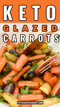 Sugar-Free Glazed Carrots Pork Loin Side Dishes, Roasted Glazed Carrots, Glazed Carrot, Carrot Dishes, Oven Roasted Carrots, Keto Veggies, Carrot Recipe, Carrots Side Dish, Glazed Carrots Recipe