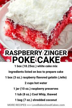 the recipe for raspberry zinger poke cake is shown on a plate