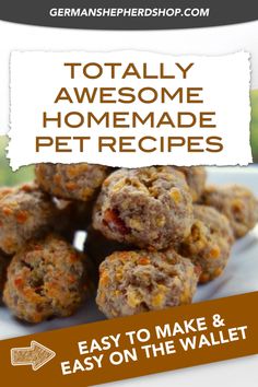 the cover of german shepherd's guide to totally awesome homemade pet treats