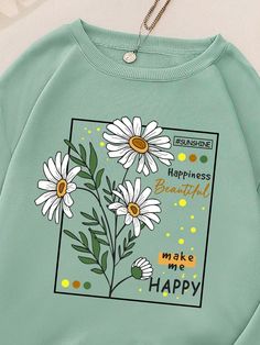 Stay warm and stylish with our Floral and Slogan Graphic Thermal Lined Sweatshirt The thermal lining provides extra warmth, while the unique floral and slogan graphic adds a touch of personality. Perfect for staying cozy and fashionable this season. Color : Mint Green Style : Casual Pattern Type : Floral, Slogan Type : Pullovers Neckline : Round Neck Sleeve Length : Long Sleeve Sleeve Type : Drop Shoulder Length : Regular Fit Type : Regular Fit Fabric : Slight Stretch Material : Fabric Compositi Spring Crew Neck Sweatshirt With Text Print, Crew Neck Sweatshirt With Text Print For Spring, Green Spring Sweatshirt With Screen Print, Spring Green Sweatshirt With Screen Print, Green Screen Print Sweatshirt For Spring, Trendy Green Sweatshirt With Text Print, Trendy Printed Crew Neck Sweatshirt, Green Graphic Print T-shirt For Winter, Winter Green Graphic Print T-shirt