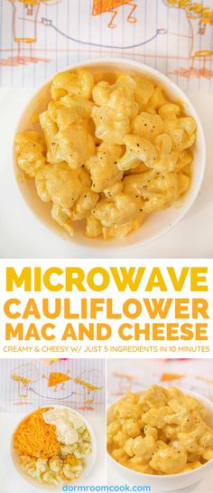 macaroni and cheese is in a white bowl with the words microwave cauliflower mac and cheese