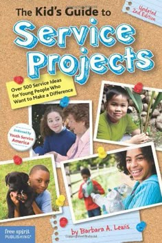 the kid's guide to service projects