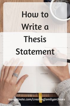 someone writing on a paper with the words how to write a thesis statement in it