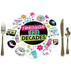 a plate with silverware, fork and knife on it that says through the decades