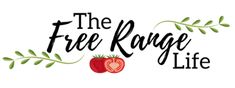 the free range life logo with tomatoes and leaves on it's left hand side