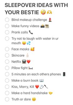 a list with the words sleepover ideas with your bestie and other emoticions