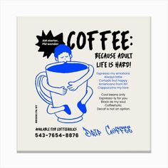 a coffee poster with an image of a man holding a large blue cup in his hands