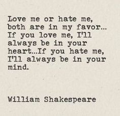 love me or hate me , both are in my favor, if you love me, I'll always be in your heart, if you hate me, I'll always be in your mind Senior Quotes, Neo Soul, Poem Quotes, Instagram Business