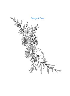 a line drawing of flowers with the words design & one on it in black and white