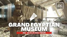 the grand egyptian museum in 4k walking tour is open for business and visitors to see