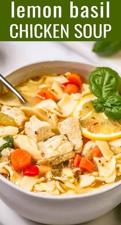 lemon basil chicken soup in a white bowl