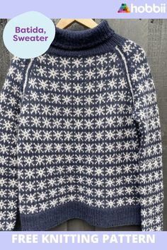 a blue and white knitted sweater hanging on a wooden hanger with the text, free knitting pattern