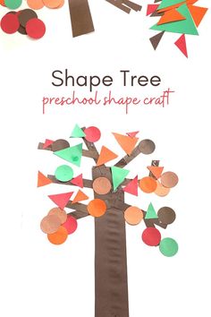 a tree made out of construction paper and colored circles with the words shape tree preschool shape craft